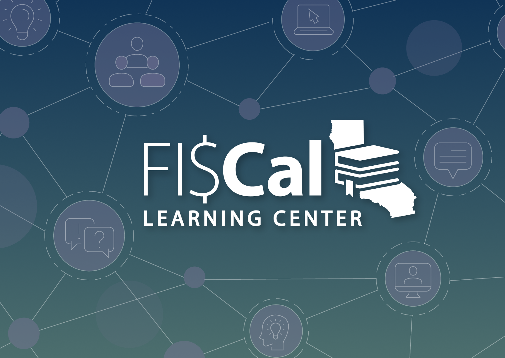 FI$Cal Learning Center Announcements