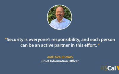 Cybersecurity Awareness Month: A Message from FI$Cal’s Chief Information Security Officer